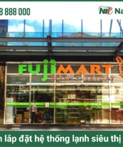 Hoàn thiện dự án lắp đặt hệ thống lạnh cho siêu thị FujiMart – Nhật Bản